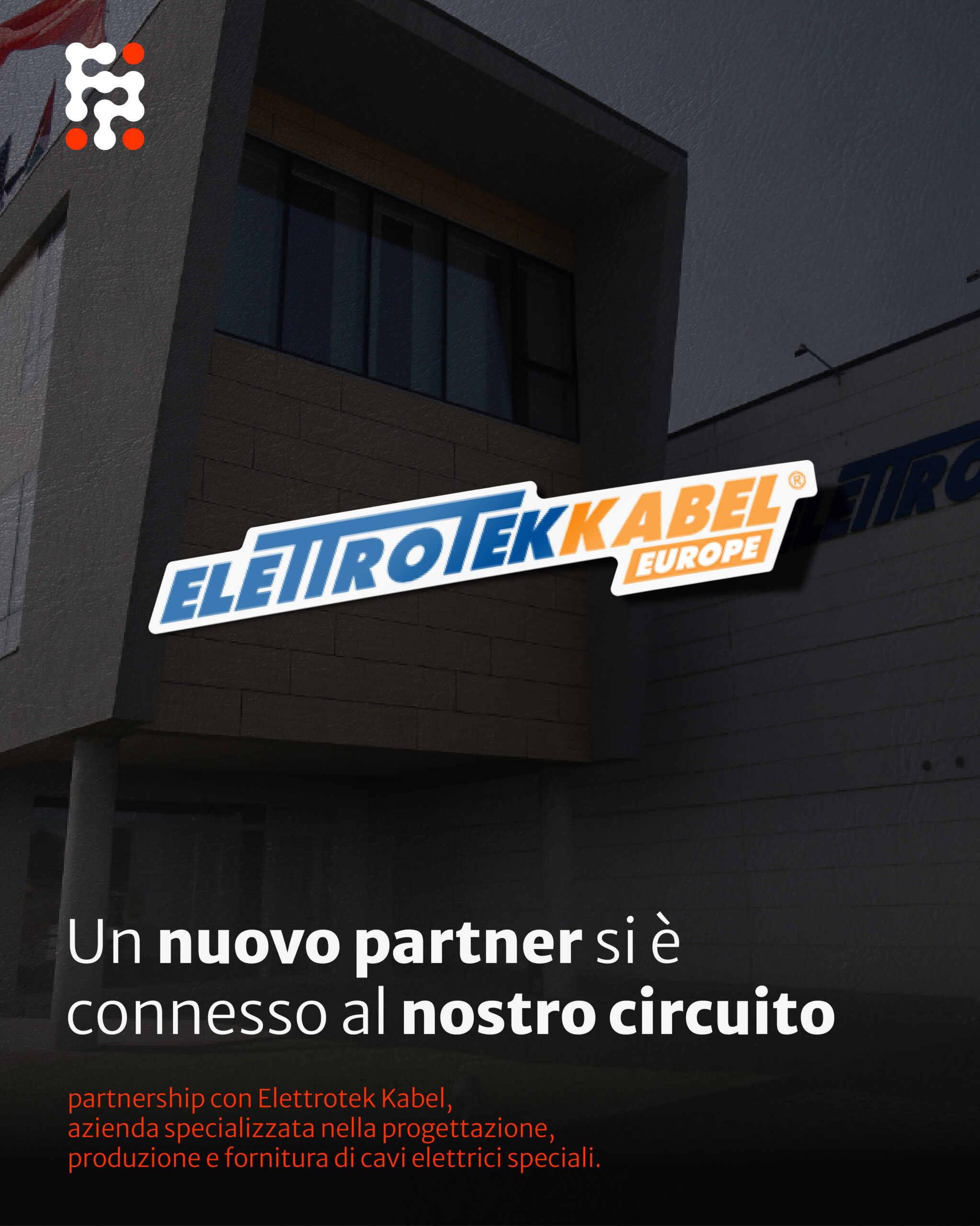 Un nuovo partner: ELETTROTEKKABEL