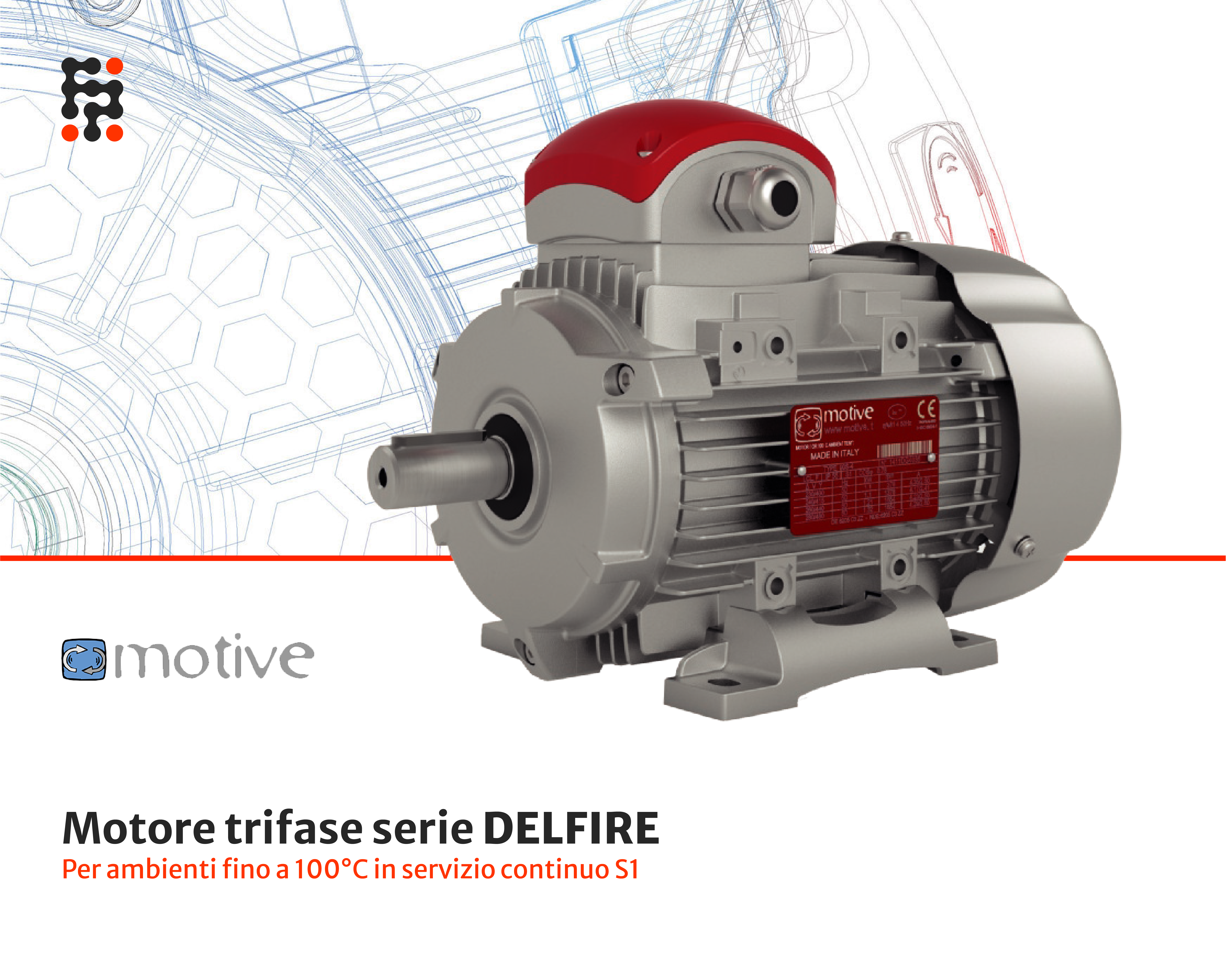 “DELFIRE” l’ innovativa gamma di motori trifase Motive