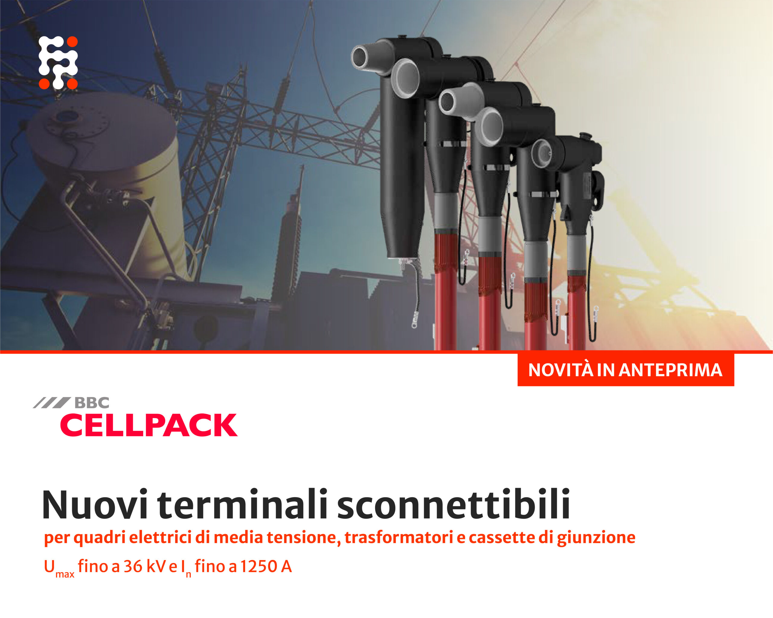 Nuovi terminali sconnettibili BBC Cellpack in ANTEPRIMA