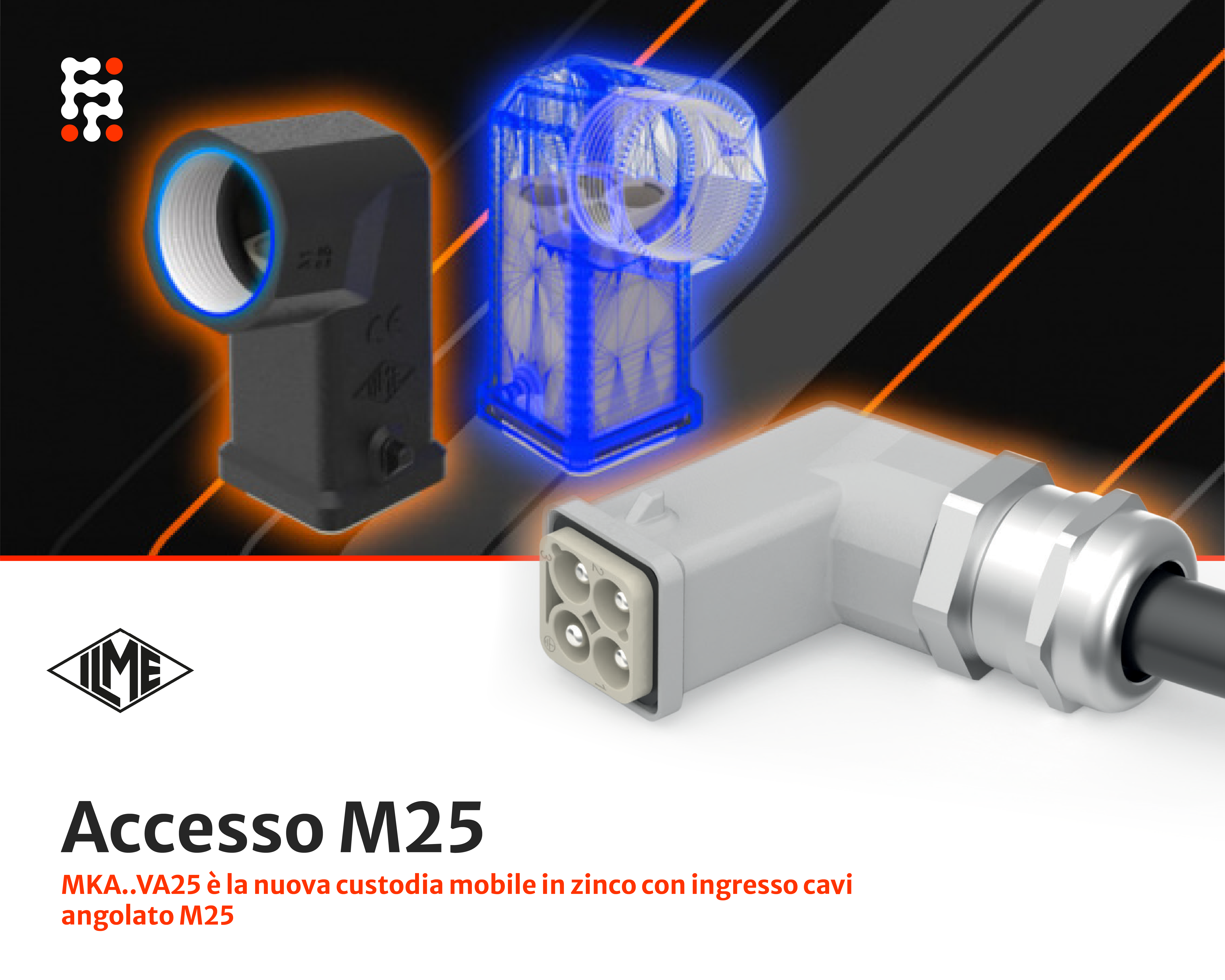 Novità ILME – Accesso M25