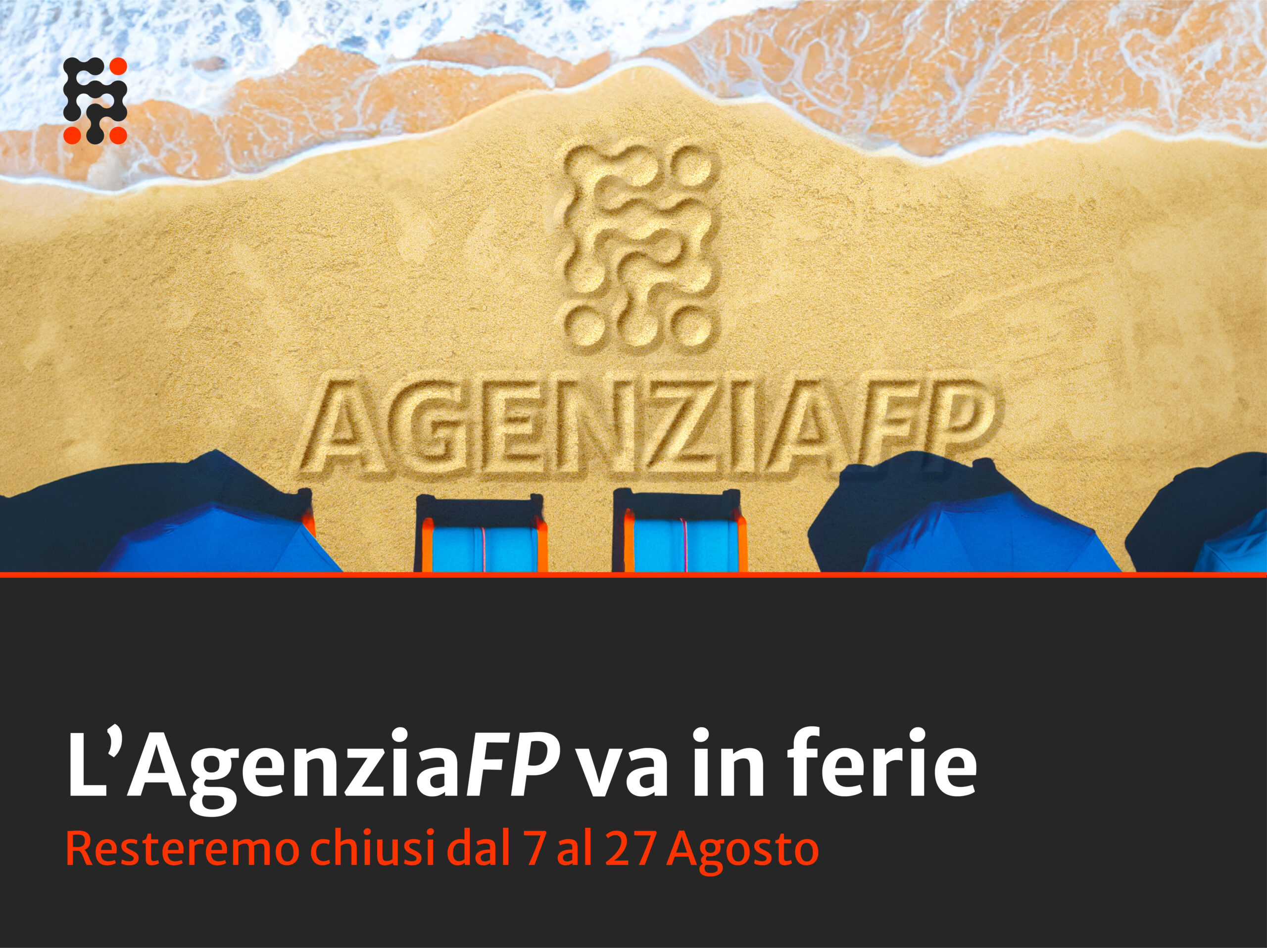 L’AgenziaFP va in ferie