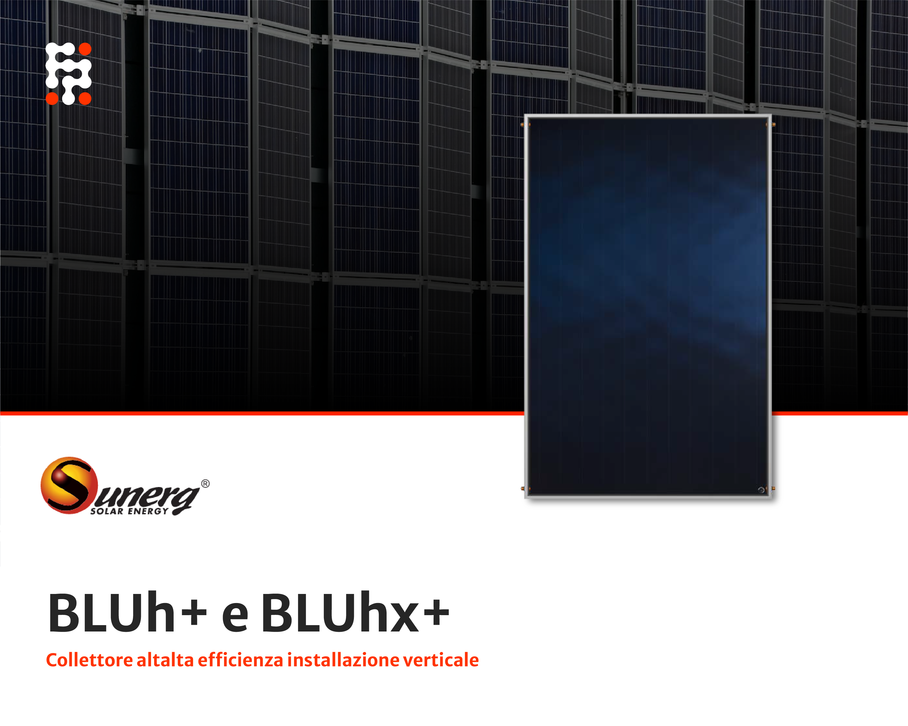 BLUh+ e BLUhx+ Collettore alta efficienza – Sunerg