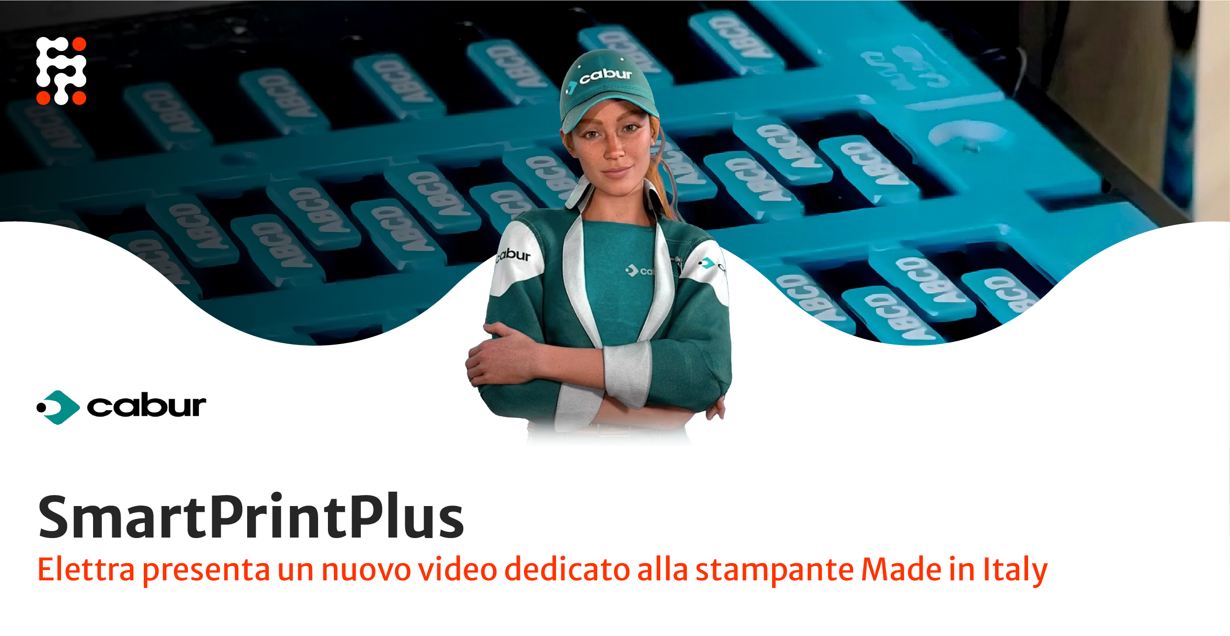 SmartPrintPlus: La Stampante Cabur Made In Italy